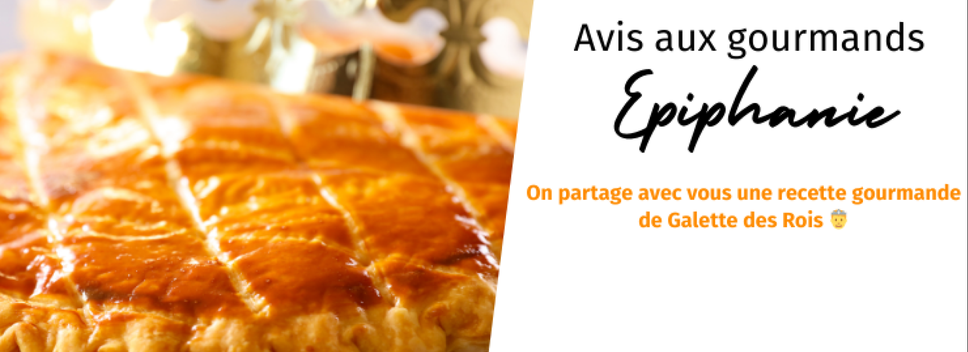 Epiphanie 2025 - Galette des rois